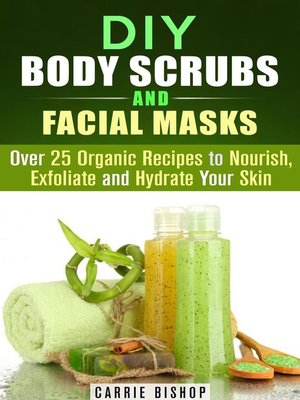 cover image of DIY Body Scrubs and Facial Masks